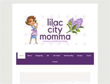 Tablet Screenshot of lilaccitymomma.com